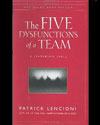 The Five Dysfunctions of a Team